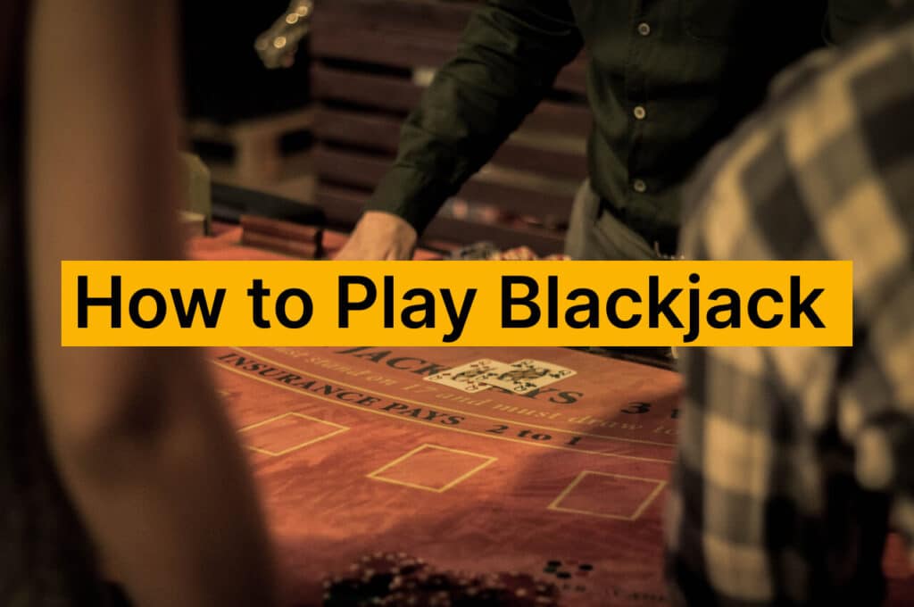 how to play blackjack